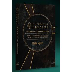 Candela Obscura Assignment Book Horrors of the Fairelands